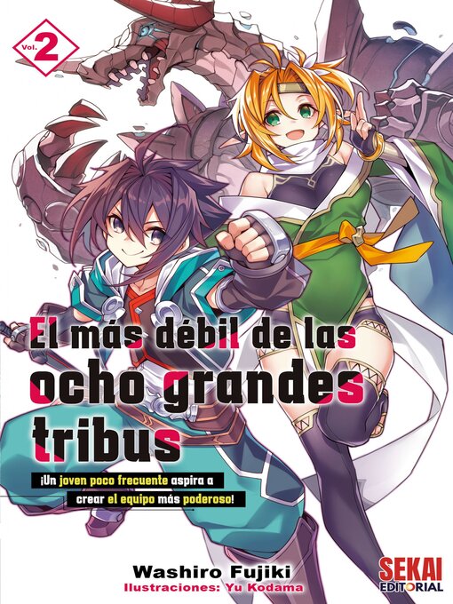 Title details for El Más débil de las ocho grandes tribus, Volume 2 by Juan Carlos Rubio Almagro - Available
